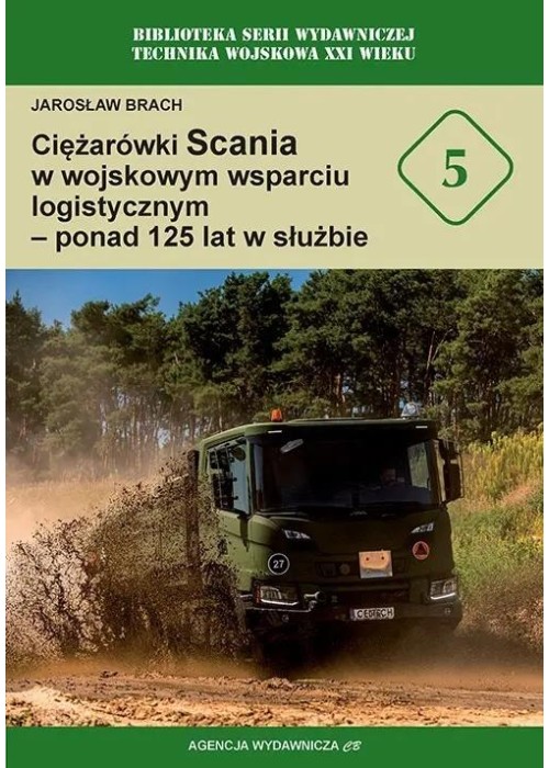 Ciężarówki Scania w wojskowym wsparciu...