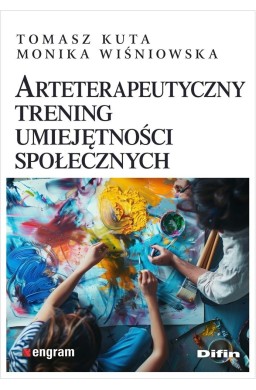 Arteterapeutyczny trening umiejętności społecznych