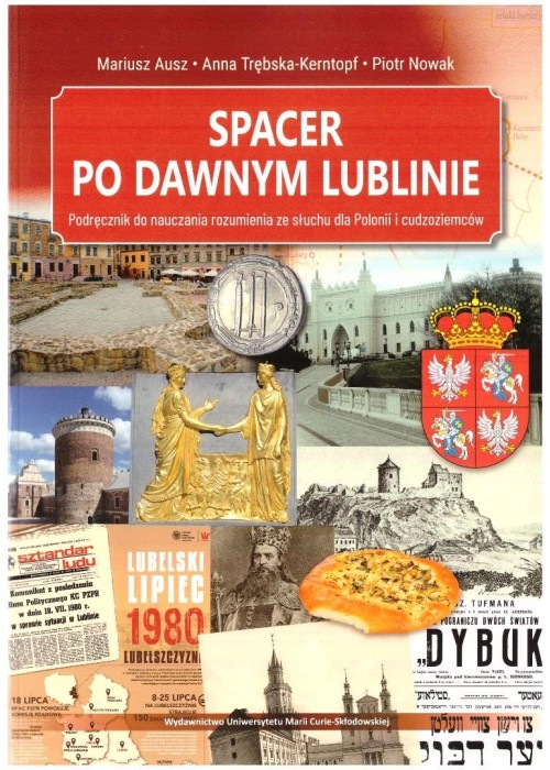 Spacer po dawnym Lublinie. Podręcznik do...