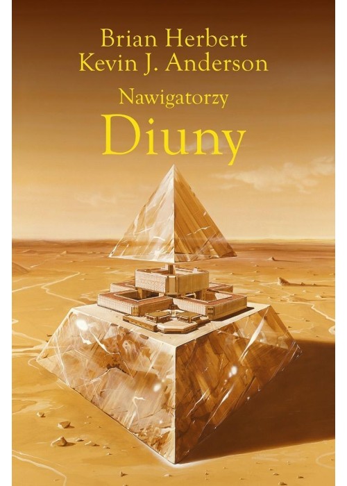 Wielkie Szkoły Diuny T.3 Nawigatorzy Diuny