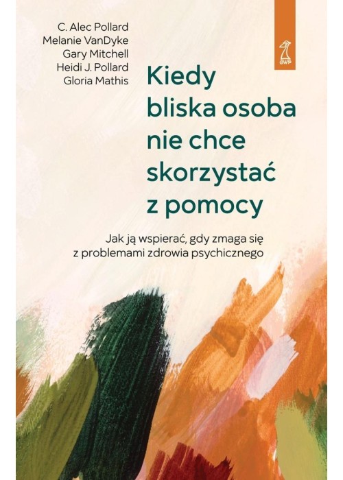 Kiedy bliska osoba nie chce skorzystać z pomocy