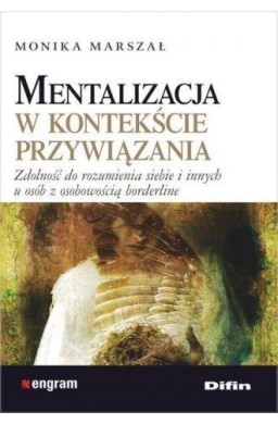 Mentalizacja w kontekście przywiązania