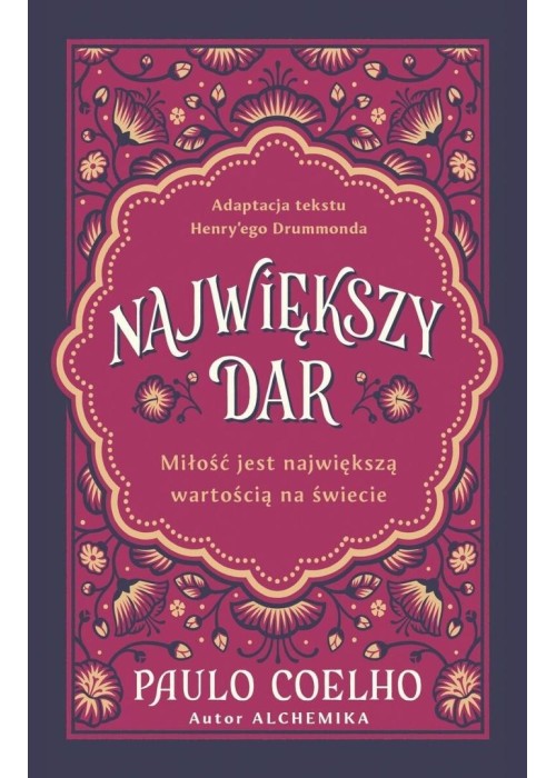 Największy dar. Miłość jest największą wartością..
