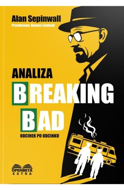 Analiza Breaking Bad. Odcinek po odcinku