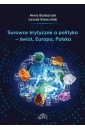 Surowce krytyczne a polityka - świat, Europa...