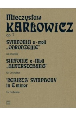Symfonia e-moll "Odrodzenie" op. 7