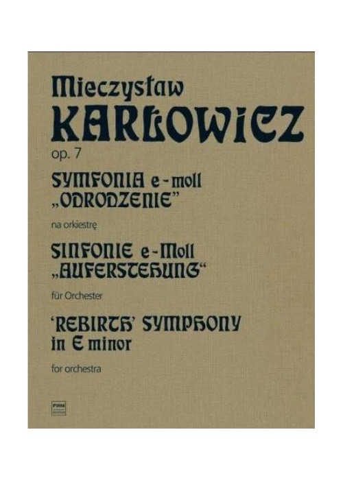 Symfonia e-moll "Odrodzenie" op. 7