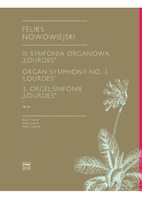 III Symfonia Organowa "Lourdes", op. 45