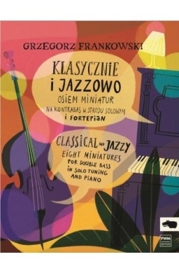 Klasycznie i jazzowo. Osiem miniatur