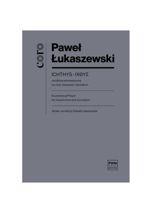 Ichthys - modlitwa ekumeniczna nuty na chór...