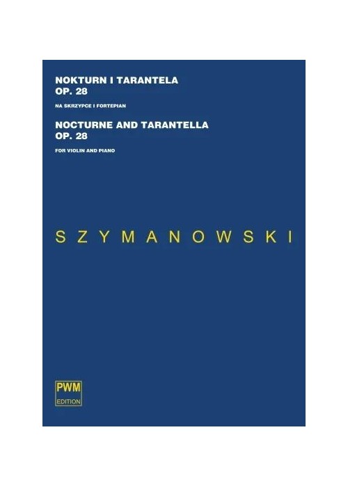 Nokturn i Tarantella op.28 na skrzypce i fortepian