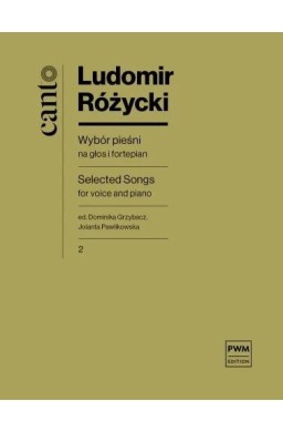 Wybór pieśni, cz.2 na głos i fortepian
