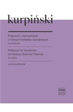 Potpourri, czyli wariacje z różnych tematów...