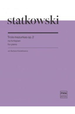 Trois mazurkas op. 2