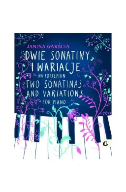 Dwie sonatiny i wariacje na fortepian