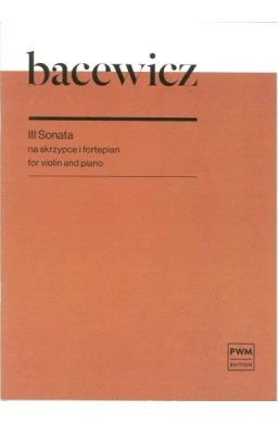 III Sonata na skrzypce i fortepian