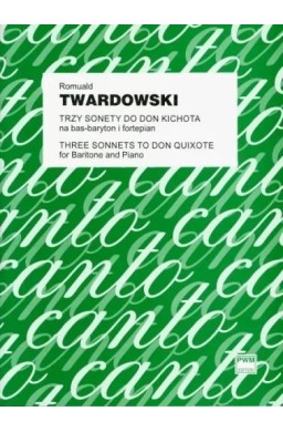 Trzy sonety do Don Kichota na bas-baryton i...
