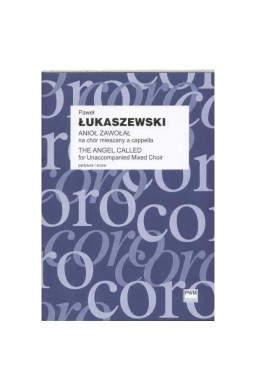 Anioł zawołał Trzy kolędy na chór mieszany a...
