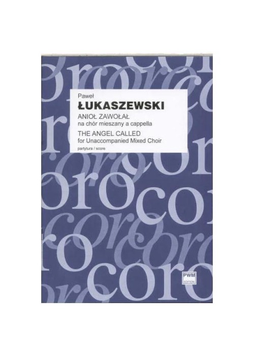 Anioł zawołał Trzy kolędy na chór mieszany a...