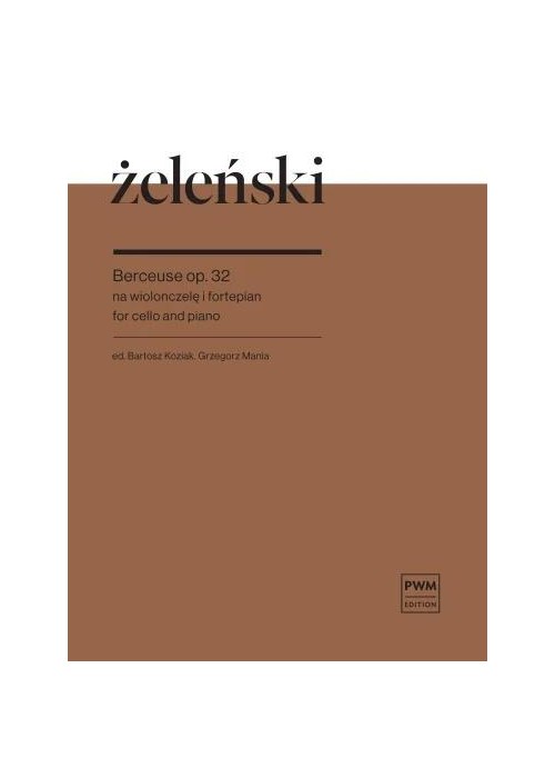 Berceuse op.32 na wiolonczelę i fortepian