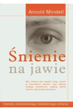 Śnienie na jawie