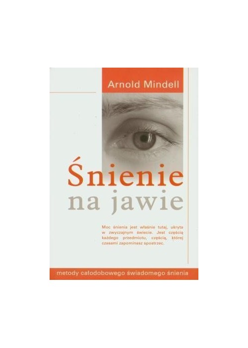 Śnienie na jawie