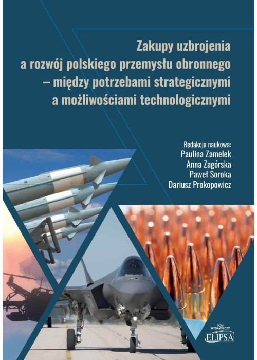 Zakupy uzbrojenia a rozwój polskiego przemysłu...
