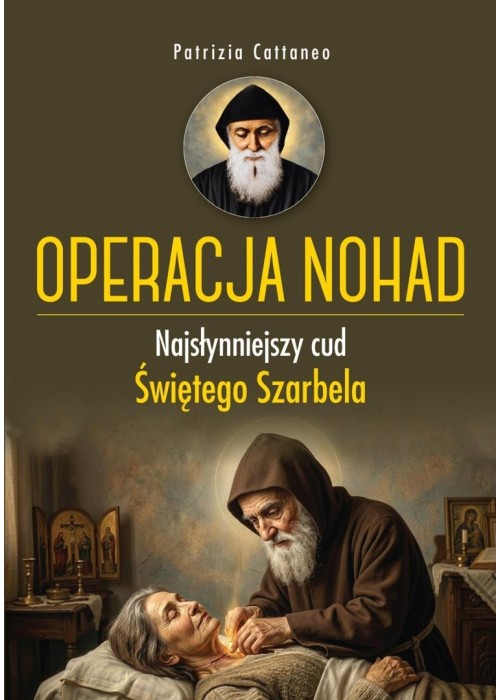 Operacja Nohad. Najsłynniejszy cud Świętego...