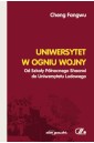 Uniwersytet w ogniu wojny. Od Szkoły Północnego...