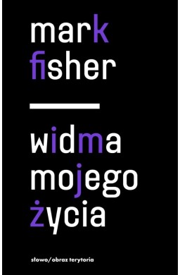 Widma mojego życia. Pisma o depresji...