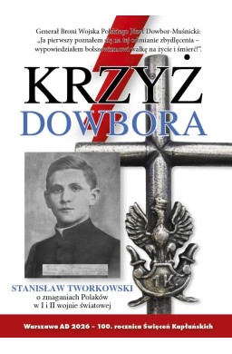 Krzyż Dowbora - o zmaganiach Polaków...