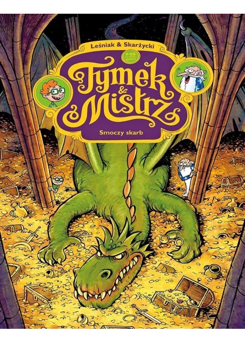 Tymek i Mistrz T.7 Smoczy skarb