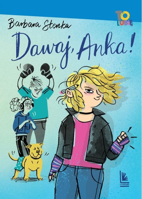 Dawaj, Anka!