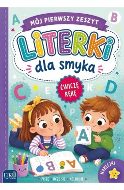Mój pierwszy zeszyt. Literki dla smyka