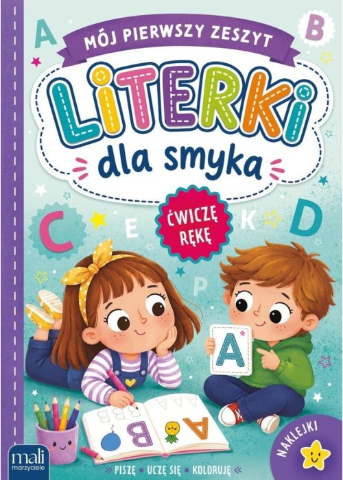 Mój pierwszy zeszyt. Literki dla smyka