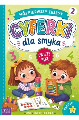 Mój pierwszy zeszyt. Cyferki dla smyka