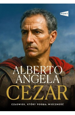 Cezar. Człowiek, który podbił wieczność