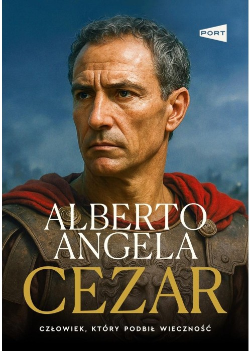 Cezar. Człowiek, który podbił wieczność