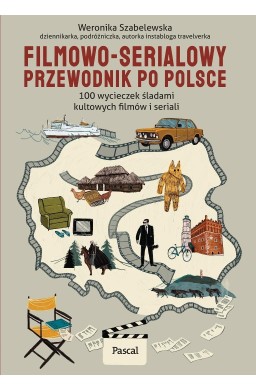 Filmowo-serialowy przewodnik po Polsce. 100...