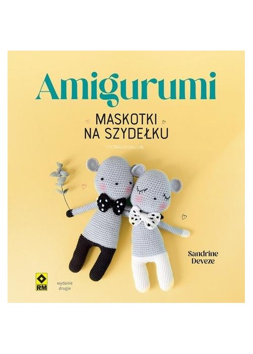 Amigurumi Maskotki na szydełku
