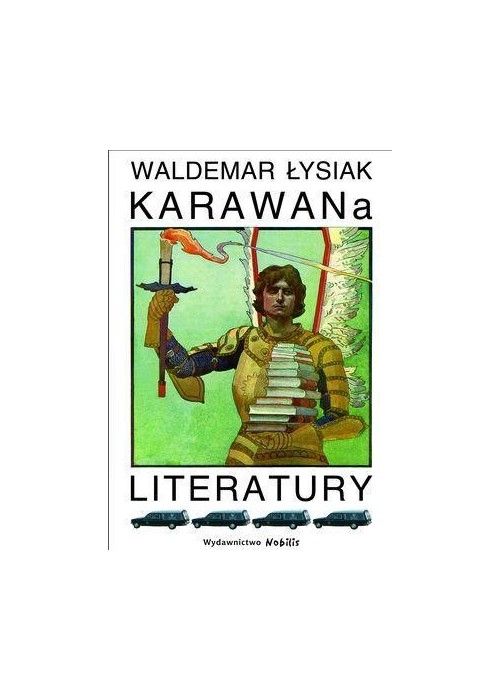 Karawana literatury - Waldemar Łysiak