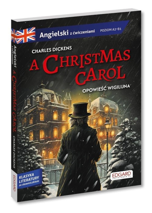 Angielski. A Christmas Carol. Opowieść wigilijna