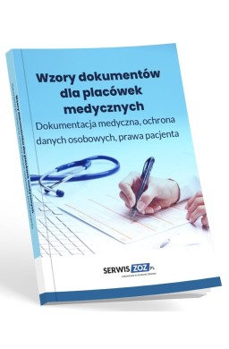 Wzory dokumentów dla placówek medycznych