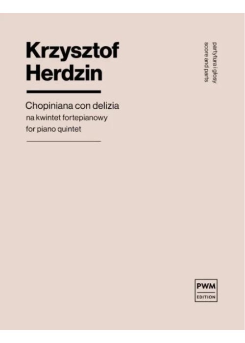 Chopiniana con delizia na kwintet fortepianowy