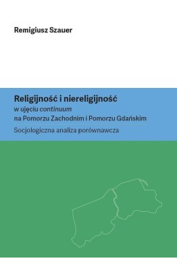 Religijność i niereligijność w ujęciu continuum...