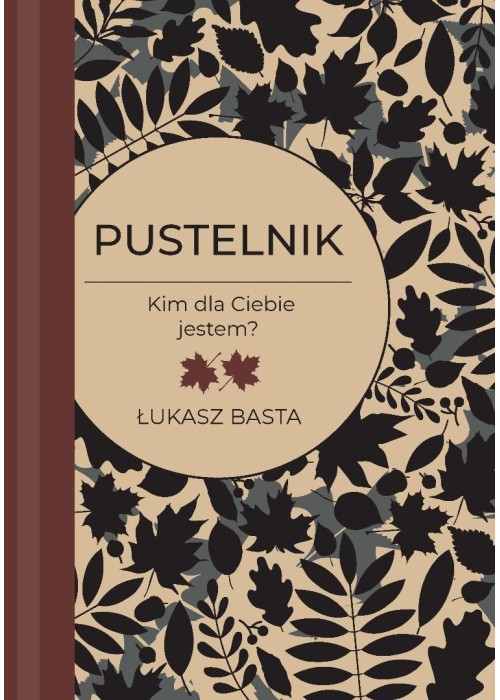 Pustelnik - Kim dla Ciebie jestem?