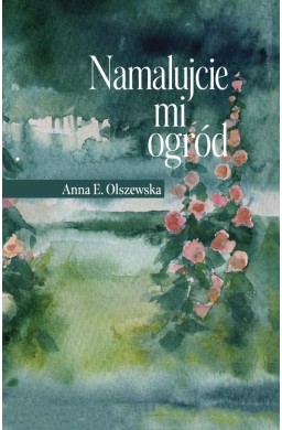 Namalujcie mi ogród