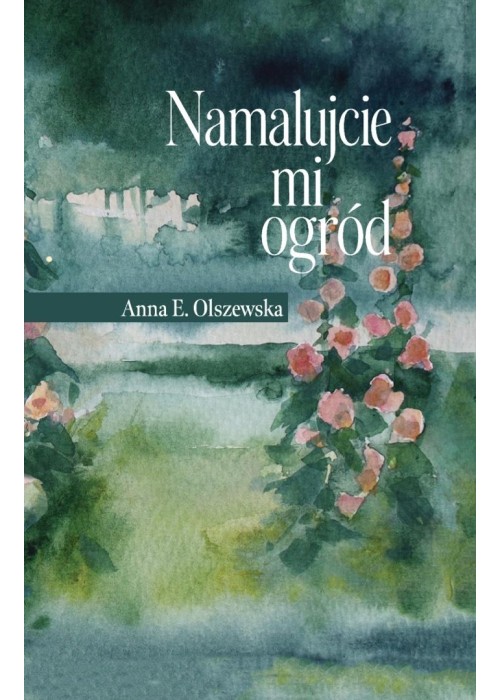 Namalujcie mi ogród