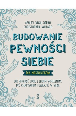 Budowanie pewności siebie dla nastolatków