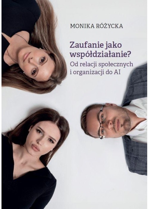 Zaufanie jako współdziałanie?